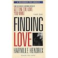 Finding Love: A Workshop for Singles by Harville Hendrix