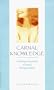 Carnal Knowledge (Victorian erotic classics)