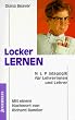 Locker lernen. NLP�dagogik f�r Lehrerinnen und Lehrer