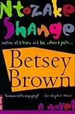 Betsey Brown: A Novel