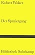 Der Spaziergang (Bibliothek Suhrkamp)