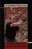 Bullseyes Don't Shoot Back