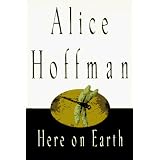 Here on Earth (Oprah's Book Club) (Oprah's Book Club)