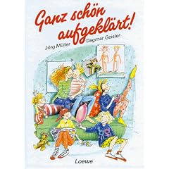 Ganz sch�n aufgekl�rt!