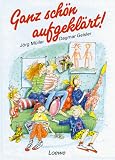 Ganz sch�n aufgekl�rt!