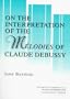 On the Interpretation of the Melodies of Claude Debussy (Vox Musicae Series, No. 2)
