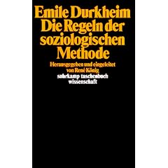 Die Regeln der soziologischen Methode (suhrkamp taschenbuch wissenschaft)