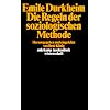 Die Regeln der soziologischen Methode (suhrkamp taschenbuch wissenschaft)