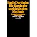 Die Regeln der soziologischen Methode