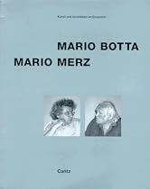 Mario Botta, Mario Merz: Im Gesprach mit Marlies Gruterich (Kunst und Architektur im Gesprach) (German Edition)