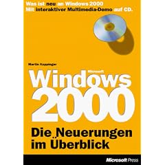 Microsoft Windows 2000, Die Neuerungen im �berblick, m. CD-ROM