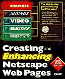 Creating & Enhancing Netscape Web Pages