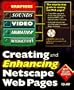 Creating & Enhancing Netscape Web Pages