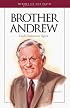 Brother Andrew: God's Undercover Agent (Heroes of the Faith)