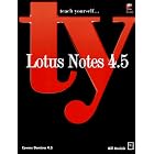 Click here to buy Teach Yourself Lotus Notes 4.5 (Teach Yourself) by  Bill Kreisle.