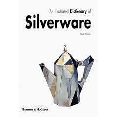 An Illustrated Dictionary of Silverware