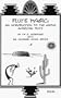 Flute Magic: An Introduction to the Native American Flute