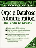 cover of Oracle Database Administration for UNIX Systems (Bk/CD-ROM)