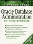 Oracle Database Administration for UNIX Systems (Bk/CD-ROM)