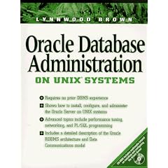 Oracle Database Administration for UNIX Systems (Bk/CD-ROM)