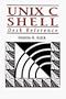 UNIX C Shell Desk Reference