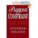 Passions and Constraint: On the Theory of Liberal Democracy