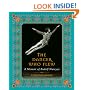 The Dancer Who Flew: A Memoir of Rudolf Nureyev