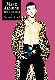 The Last Star: Biography of Marc Almond