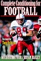 Complete Conditioning for Football (Complete conditioning for sport series)