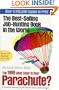 What Color Is Your Parachute? 1999: A Practical Manual for Job-Hunters and Career Changers (Paper)