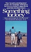 Something for Joey (Bantam Starfire Books)