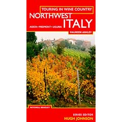 Touring In Wine Country: Northwest Italy (Touring in Wine Country)