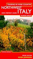 Touring In Wine Country: Northwest Italy (Touring in Wine Country)