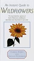 Instant Guide to Wildflowers (Instant Guides (Random House))