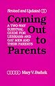 Coming Out to Parents: A Two-Way Survival Guide for Lesbians and Gay Men and Their Parents