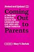 Coming Out to Parents: A Two-Way Survival Guide for Lesbians and Gay Men and Their Parents