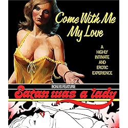 Come With Me My Love / Satan Was A Lady [Blu-ray]