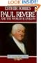 Paul Revere and the World He Lived In (American Heritage Library)