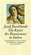 Die Kultur der Renaissance in Italien. Die Kunst der Renaissance in Italien (insel taschenbuch)