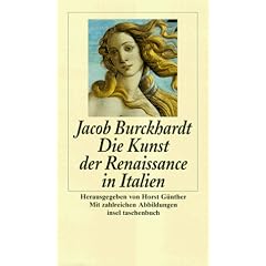 Die Kultur der Renaissance in Italien. Die Kunst der Renaissance in Italien (insel taschenbuch)