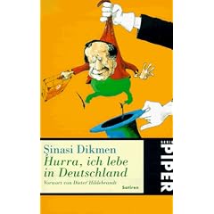 Hurra, ich lebe in Deutschland. Satiren.