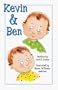 Kevin and Ben