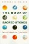 The Book of Sacred Stones: Fact and Fallacy in the Crystal World