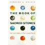 The Book of Sacred Stones: Fact and Fallacy in the Crystal World