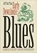 Early Downhome Blues: A Musical and Cultural Analysis (Cultural Studies of the United States) by Jeff Todd Titon