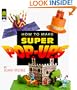 How to Make Super Pop-Ups