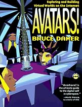 Avatars: Exploring and Building Virtual Worlds on the Internet