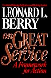 On Great Service: A Framework for Action