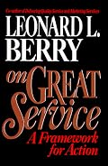 On Great Service: A Framework for Action