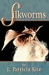 Silkworms